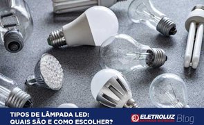 638_Tipos de lampadas e suas caracteristicas capa